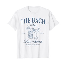 The Bach Club Last Splash Bachelor Party Beach Bridal 2025 T-Shirt