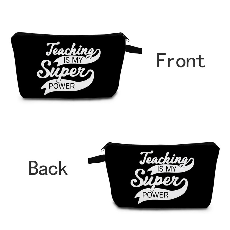 MoCaliduccious Teaching IS MY Super POWER Print Makeup Bag Teacher