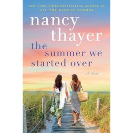 The Summer We Started Over: A Novel