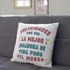 MUGFFINS Felicidades por Ser EL Mejor Cushion with Saying for