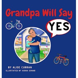 Grandpa Will Say Yes