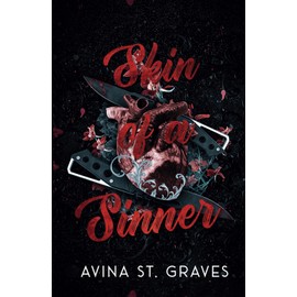 Skin of a Sinner: A Dark Romance (Alternative Cover with Black Pages)
