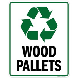 Wood Pallets Sign, 24x30 Inches, 55 mil thick HDPS (high density polystyrene), Made in USA by My Sign Center