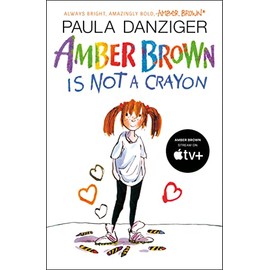 Amber Brown Is Not a Crayon