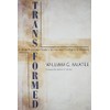 Transformed: A White Mississippi Pastor's Journey into Civil Rights and