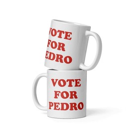 Vote for Pedro, Napoleon Dynamite Mug (11oz ~15oz)