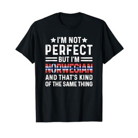 I'm Not Perfect But I'm Norwegian Pride Norway Flag Heritage T-Shirt