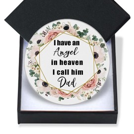 XIAGEANA Memorial Ornament Sympathy Gift Ornament I Have an Angel in Heaven I Call Him Dad Memorial Loss of Father Anniversary Sympathy Gifts Funeral Service Condolence 3In Round Ceramic Decorations