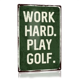 Golf Metal Tin Sign Decor, Golfer Gifts for Men Women Golf Lovers, Man Cave Decorations, Work Hard Play Golf, 8X12 Inches