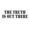 Generic The Truth is Out There Bumper Sticker D418 UFO