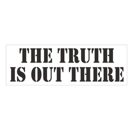Generic The Truth is Out There Bumper Sticker D418 UFO Alien Space