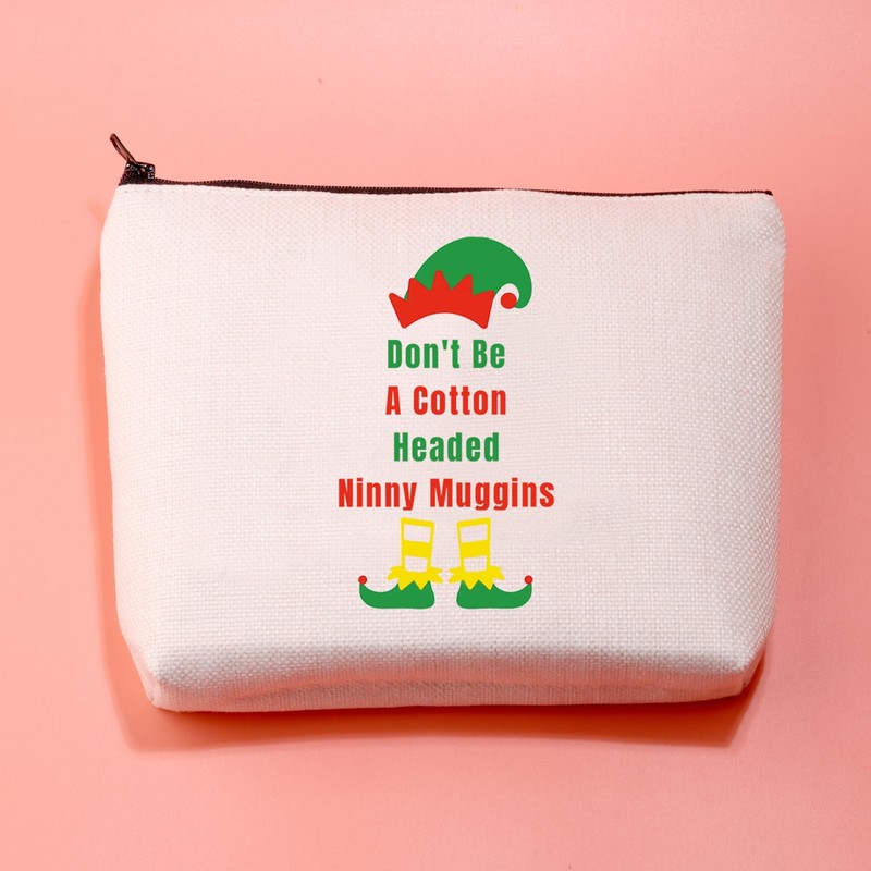 Don't Be A Cotton Headed Ninny Muggins Cosmetic Bag Gift