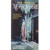 Neverwhere: Author's Preferred Text