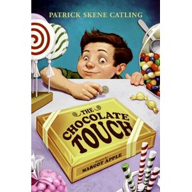 The Chocolate Touch (Turtleback School & Library Binding Edition)