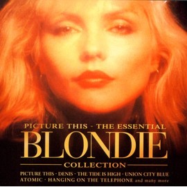 Picture This - The Essential Blondie Collection