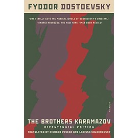 The Brothers Karamazov (Bicentennial Edition): A Novel in Four Parts With Epilogue