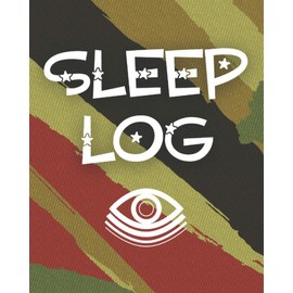 Sleep Log: An Insomniac's Journal Gift Book Diary To Keep Track of What Might Be Interfering With Your Sleep