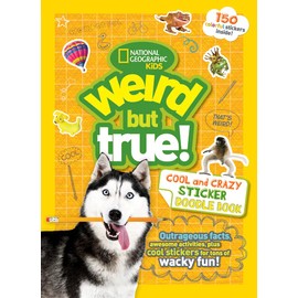 Weird But True! Cool and Crazy Sticker Doodle Book