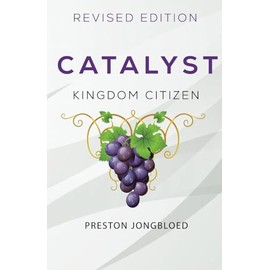Catalyst: Kingdom Citizen