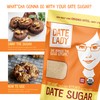 Organic Date Sugar, 1.5 lb | 100% Whole Food |