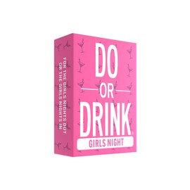 Do or Drink Girls Night - Bachelorette Party and Drinking Games with 250 Cards - Hilarious Challenges for Girls Weekend, 21st Birthdays, Bridal Showers - Great Party Starter for Game Night