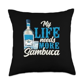 My Life Needs More Sambuca Bartender Bartending Mixologist Throw Pillow