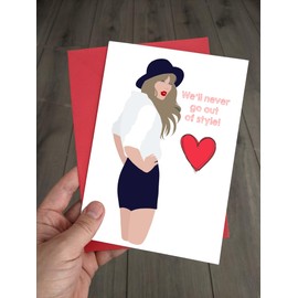 Taylor Swift Birthday/Anniversary Card - Cute Valentine for a Swiftie! We'll never go out of Style! Cute anniversary card for her Birthday card for him