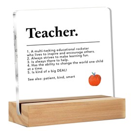 Gifts for Teachers, Teacher Birthday Gift Ideas, Gift for Teachers Christmas Retirement End of Year, Teacher Definition Clear Acrylic Sign for Home Office Decor, 4 x 4 Inches