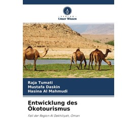 Entwicklung des Ökotourismus: Fall der Region Al Dakhiliyah, Oman