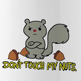 CafePress Don't Touch My Nuts Stainless Water Bottle 1 1.0L (34 oz) Stainless Steel Water Bottle