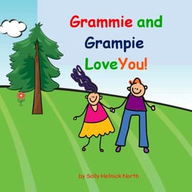 Grammie and Grampie Love You! book for baby, grandchild, new baby: gift for grandson or granddaughter