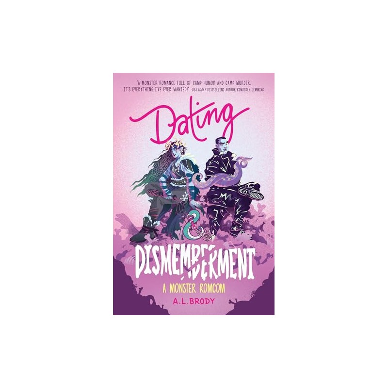 Dating & Dismemberment