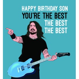 Son You're The Best The Best The Best - Funny Dave Grohl Son Birthday Card