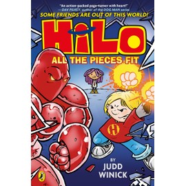 Hilo: All the Pieces Fit: A bestselling graphic novel series