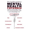 The Complete Guide to Mental Health for Women