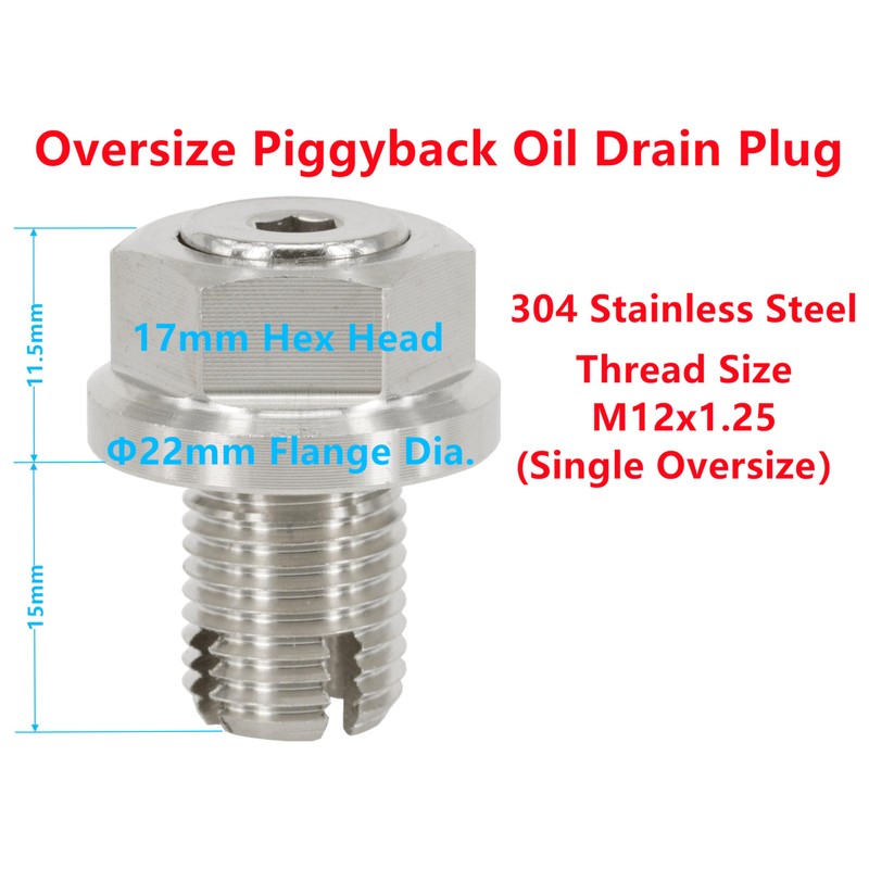 M12.1-1.25 x 15mm Oversize Piggyback Oil Drain Plug, Stainless Steel