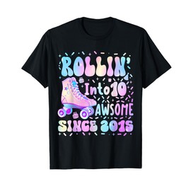 Roller Skating 10th Birthday Rolling Into 10 Since 2015 Girl T-Shirt