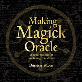 Making Magick Oracle: 36 Power symbols for manifesting your dreams
