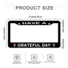 Have A Grateful Day License Plate Frame, Car Accessories Stainless