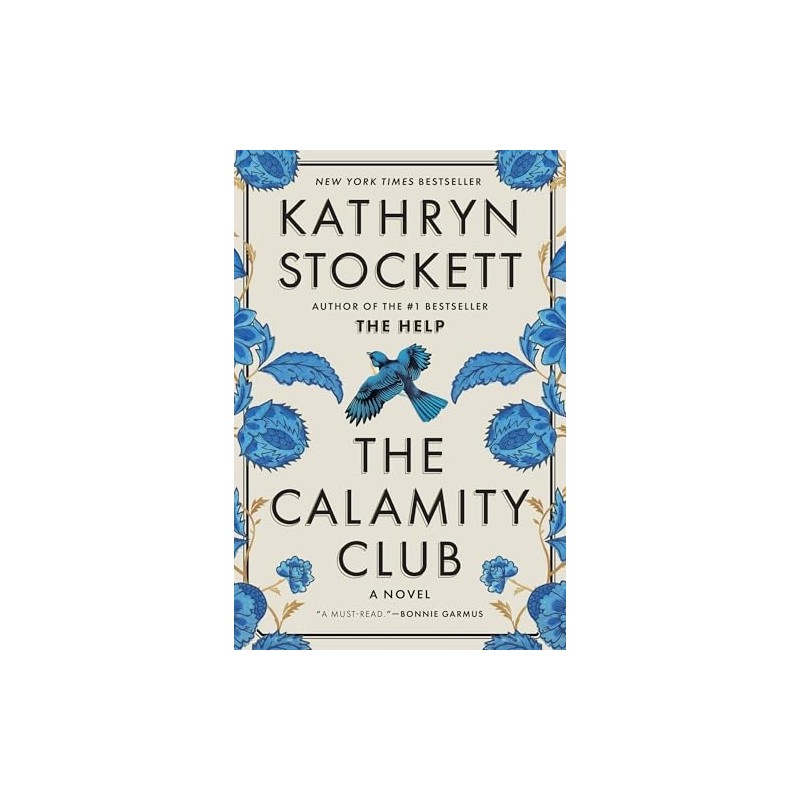 The Calamity Club: A Novel