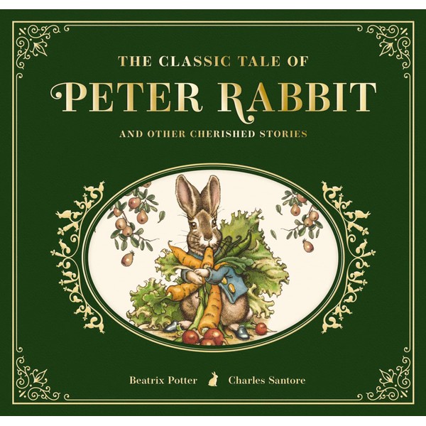 The Classic Tale of Peter Rabbit: The Collectible Leather Edition