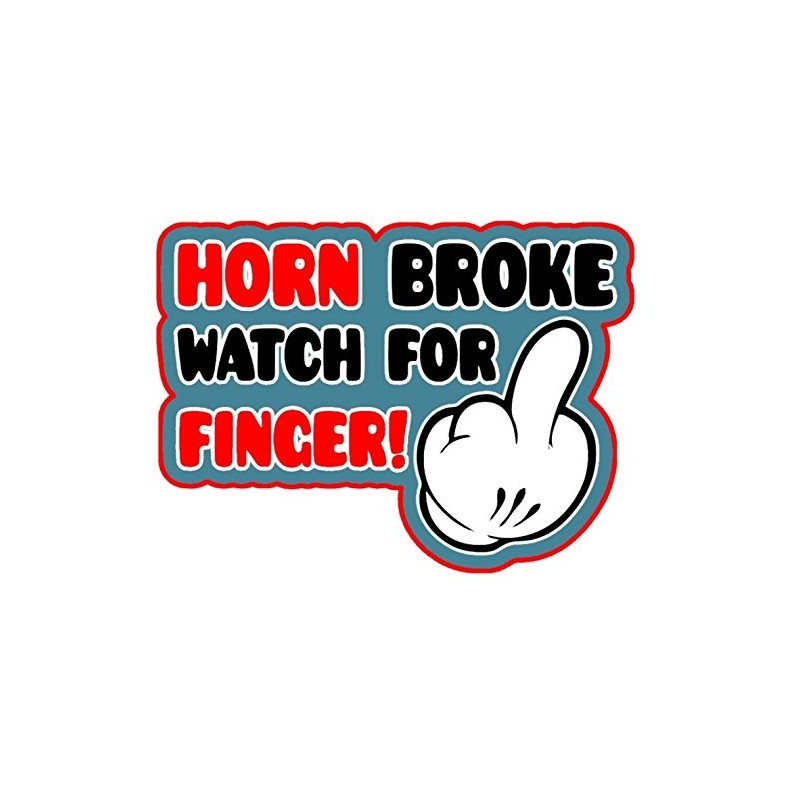 Horn Broken Watch for Finger Bumper Sticker Toolbox Sticker Window