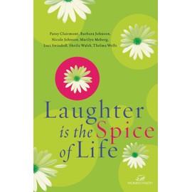Laughter Is the Spice of Life (Women of Faith (Thomas Nelson))