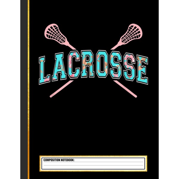 Floral Lacrosse Crossed Sticks LAX Composition Notebook