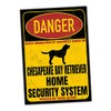 Chesapeake Bay Retriever Dog Sign Danger Security System Door Sign