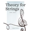 Theory for Strings: Violin Book 1