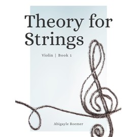 Theory for Strings: Violin Book 1