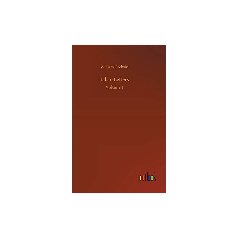 Italian Letters: Volume 1
