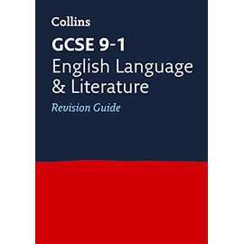 GCSE 9-1 English Language and Literature Revision Guide: Ideal for the 2025 and 2026 exams (Collins GCSE Grade 9-1 Revision)