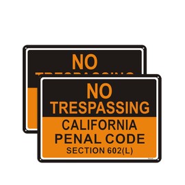 2 Pack No Trespassing California Penal Code Section 602(L) Signs Private Property Signs 14x10 inches Metal Reflective Rust Aluminum UV Protected Waterproof Sturdy Easy Mounting